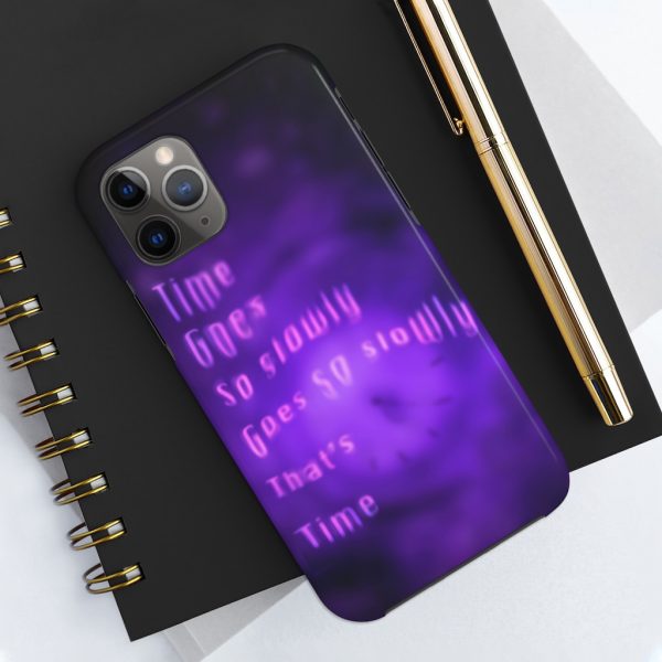 "TIME" Case Mate Tough Phone Case